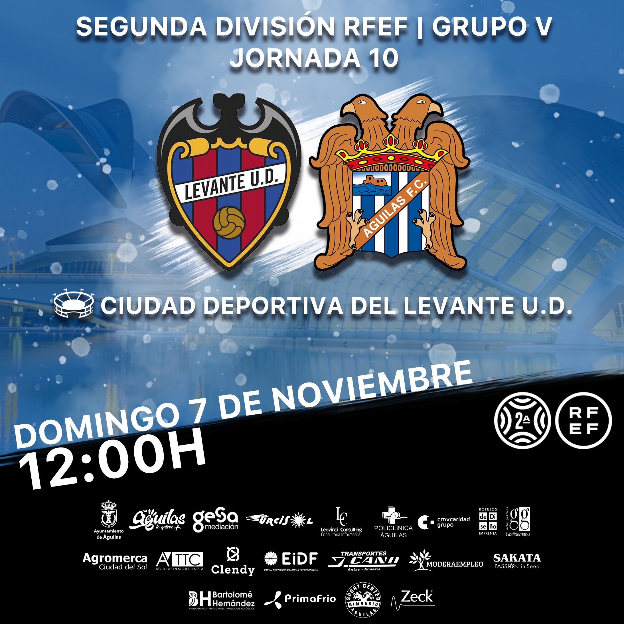 Atlético Levante U.D. - Águilas Fútbol Club. Duro test para el –casi- mejor visitante.