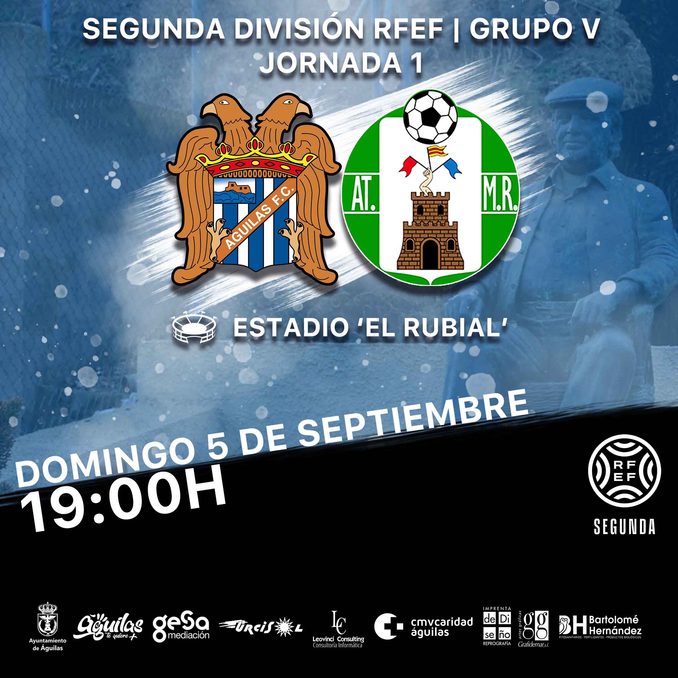 Águilas Fútbol Club – Atlético Mancha Real. Todo listo para echar a volar