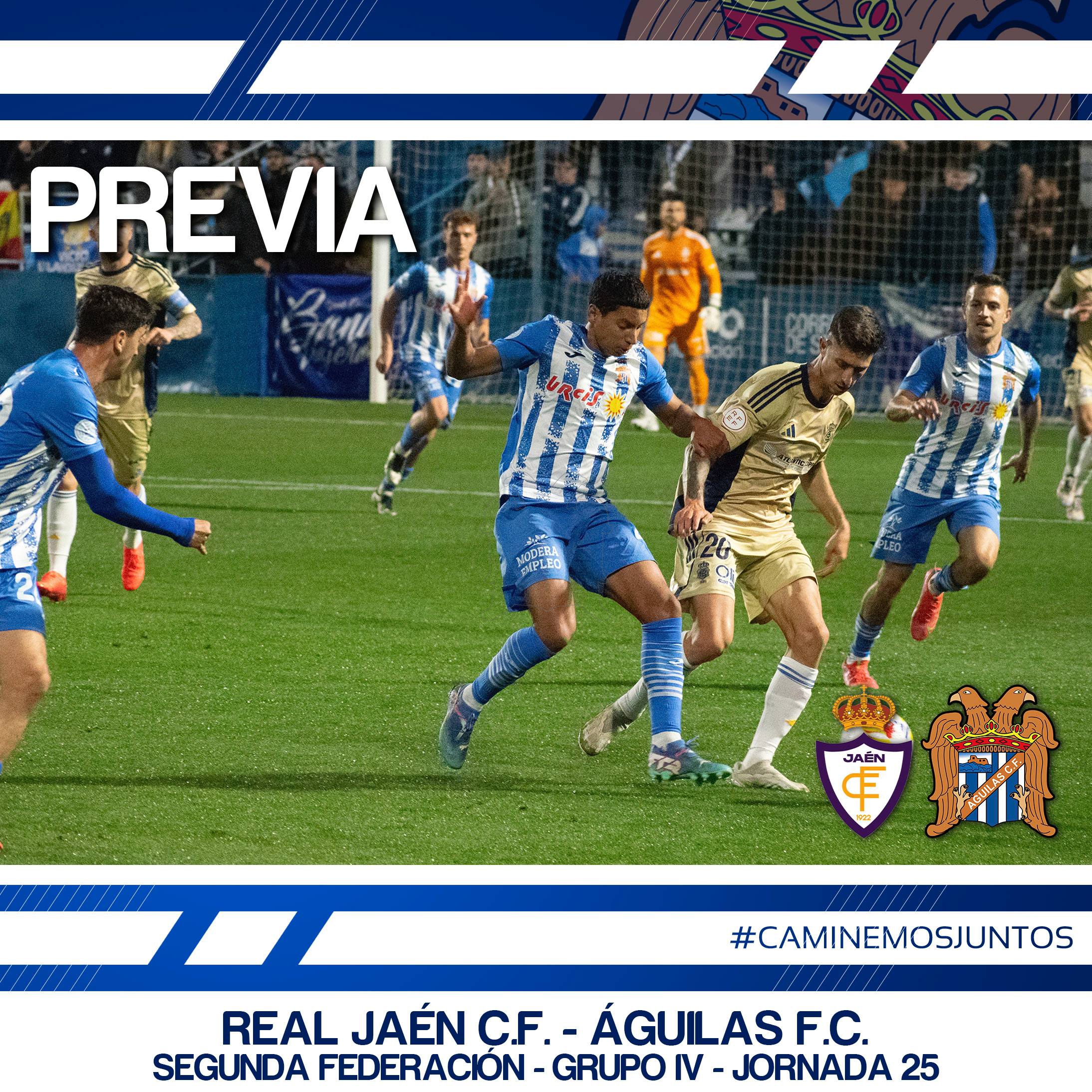 Real Jaén - Águilas / PREVIA // Que marzo se parezca lo máximo posible a febrero