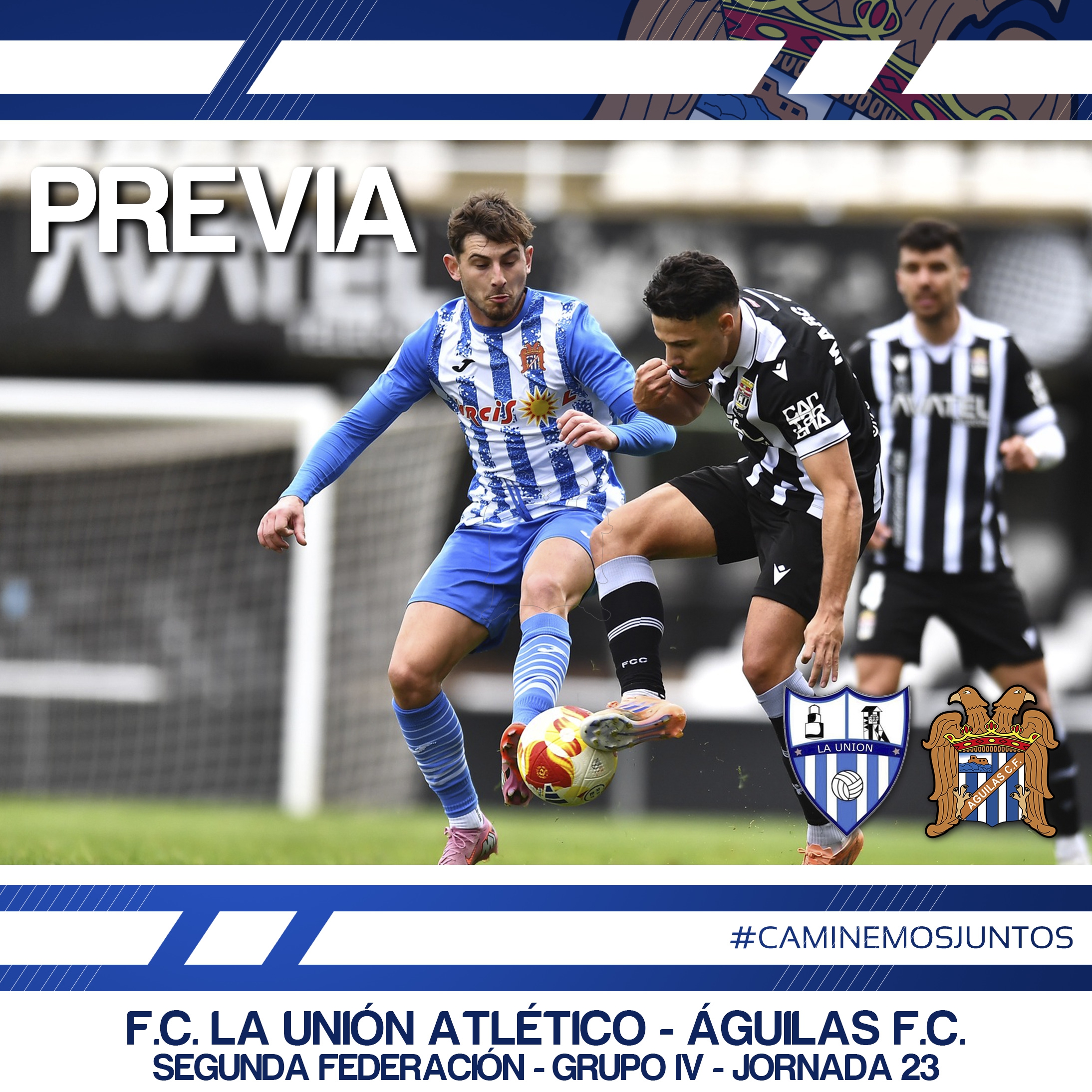 La Unión - Águilas / PREVIA // En juego el liderato... y el derecho a disfrutar del Carnaval